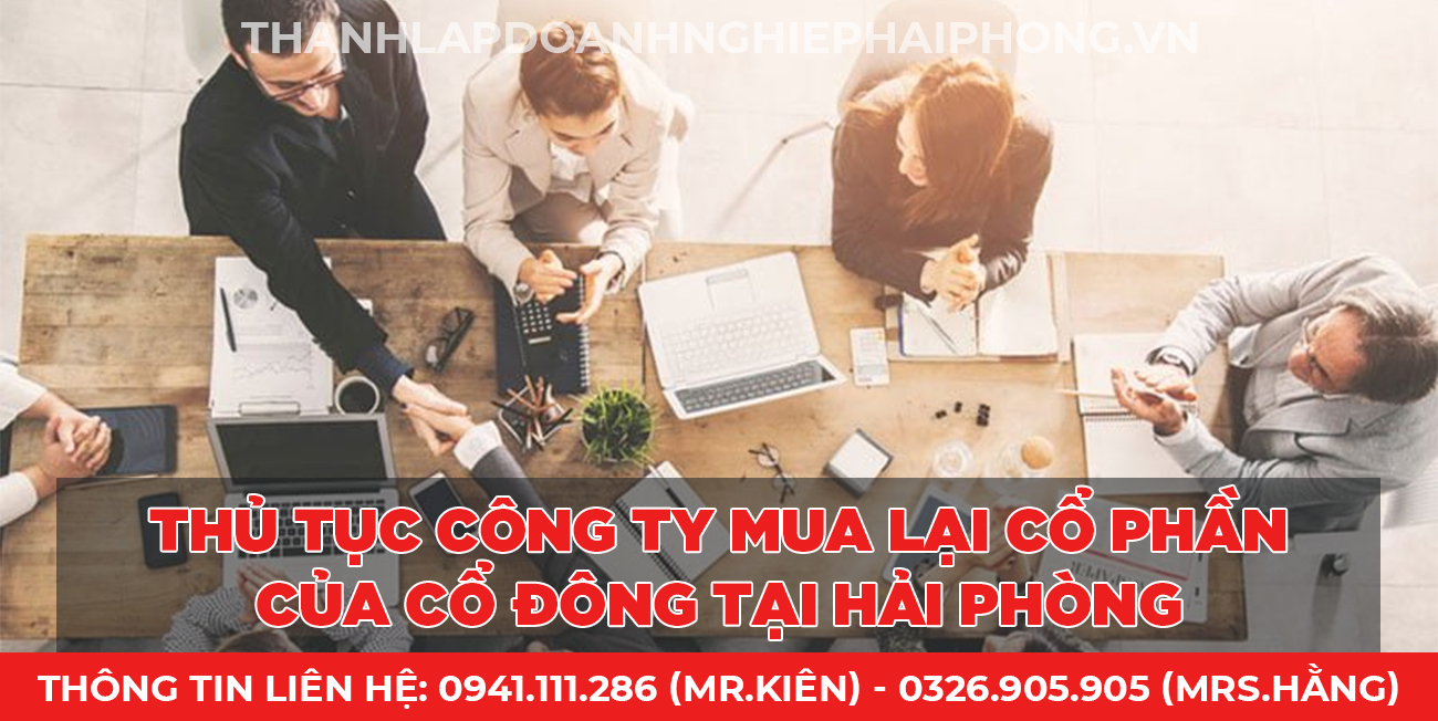 Thủ tục công ty mua lại cổ phần từ cổ đông ở tại Hải Phòng